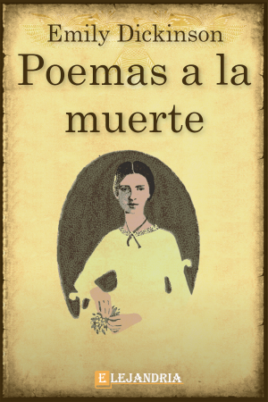Poemas a la Muerte, Emily Dickinson