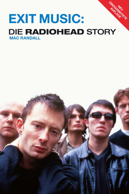 Exit Music – Die Radiohead Story, Mac Randall