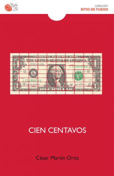 Cien centavos, César Ortiz