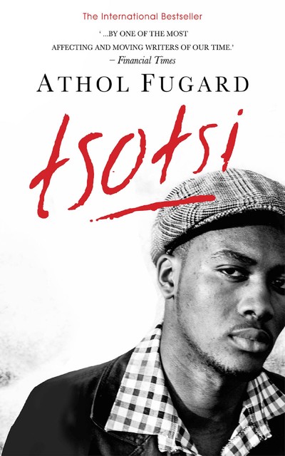 Tsotsi (Revised Edition), Athol Fugard
