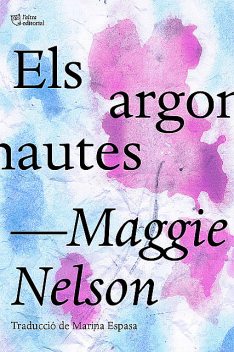 Els argonautes, Maggie Nelson