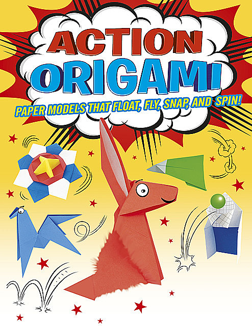 Action Origami, Joe Fullman, Belinda Webster