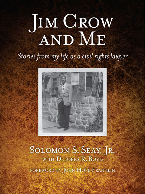 Jim Crow and Me, Solomon Seay