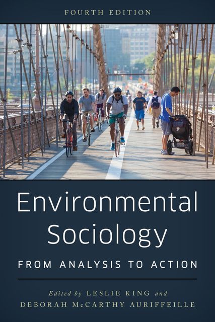 Environmental Sociology, Leslie King, Deborah McCarthy Auriffeille