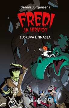 Fredi ja hirviöt #2: Elokuva linnassa, Jesper W. Lindberg