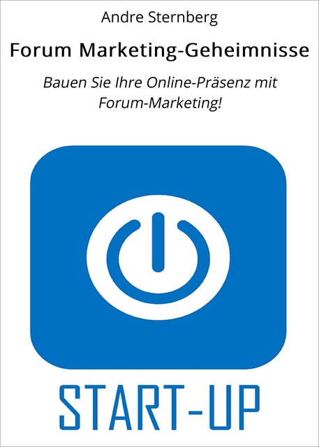 Forum Marketing-Geheimnisse, André Sternberg