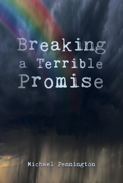 Breaking a Terrible Promise, Michael Pennington