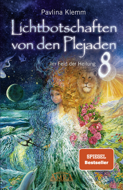 Lichtbotschaften von den Plejaden Band 8, Pavlina Klemm