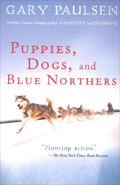 Puppies, Dogs, and Blue Northers, Gary Paulsen