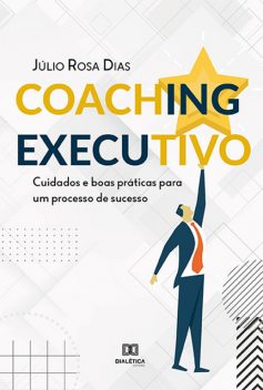 Coaching executivo, Julio Dias