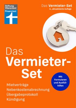 Das Vermieter-Set – Ratgeber für private Vermieter, Rechtsverbindliche Formulare von Anfang bis zur Beendigung des Mietverhältnisses, Alexander Bredereck, Markus Willkomm