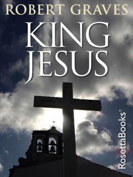 King Jesus, Robert Graves