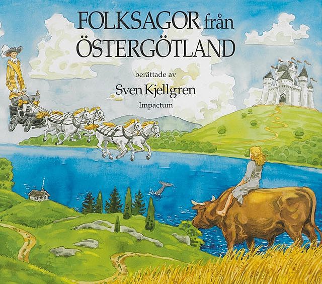 Folksagor från Östergötland, Sven Kjellgren
