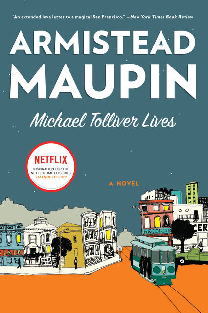 Michael Tolliver Lives, Armistead Maupin