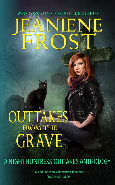 Outtakes from the Grave, Jeaniene Frost