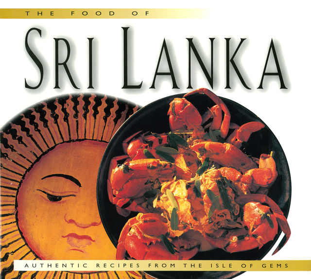 Food of Sri Lanka, Wendy Hutton, Douglas Bullis
