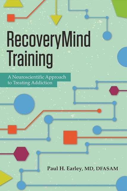 RecoveryMind Training, Paul H. Earley