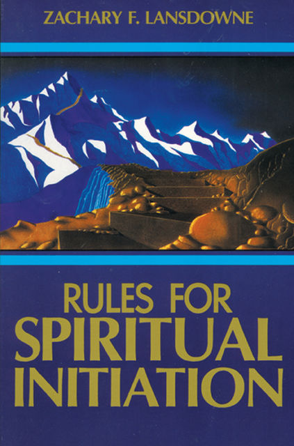 Rules for Spiritual Initiation, Zachary Lansdowne