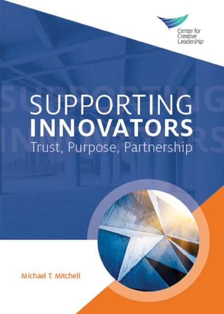 Supporting Innovators: Trust, Purpose, Partnership, Michael Mitchell
