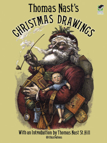 Thomas Nast's Christmas Drawings, Thomas Nast