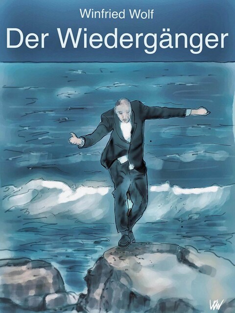 Der Wiedergänger, Winfried Wolf
