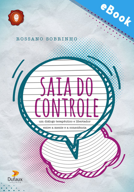 Saia do Controle, Rossano Sobrinho