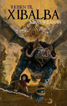 Rejsen til Xibalba, Jonas Wilmann