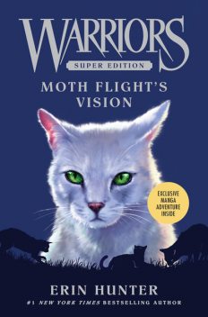Warriors Super Edition: Moth Flight's Vision, Erin Hunter
