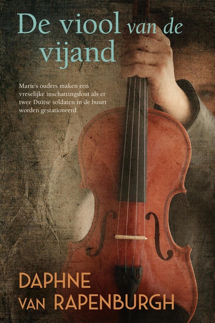 De viool van de vijand, Daphne van Rapenburgh