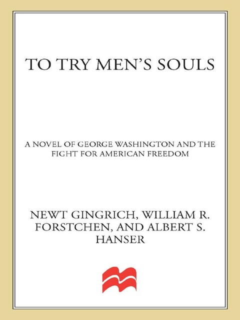 To Try Men's Souls, William Forstchen, Newt Gingrich