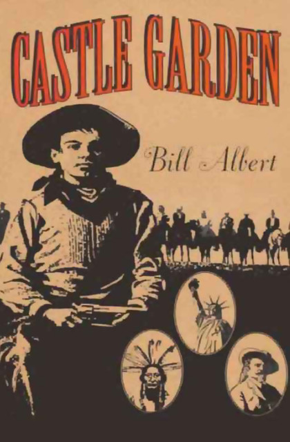 Castle Garden, Bill Albert