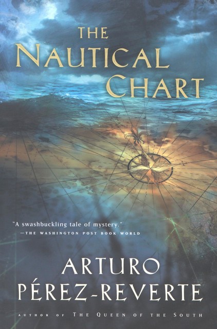 The Nautical Chart, Arturo Perez-Reverte