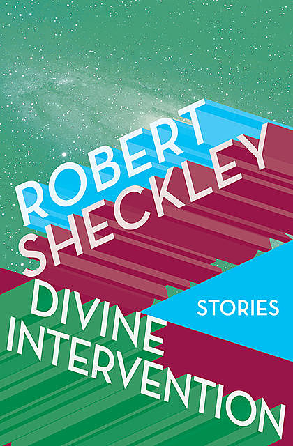 Divine Intervention, Robert Sheckley