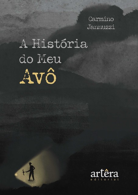 A História do Meu Avô, Carmino Jannuzzi