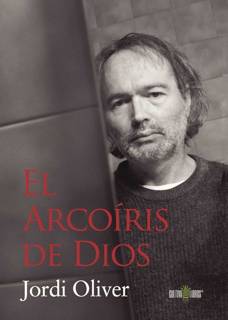 El Arcoiris de Dios, Jordi Oliver Flotats