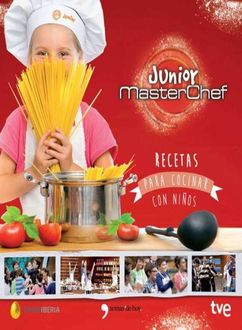 Masterchef junior. Recetas para cocinar con niños, Jordi Cruz