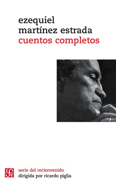 Cuentos completos, Ezequiel Martínez Estrada