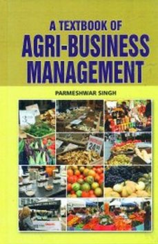 A Textbook of Agri-Business Management, Parmeshwar Singh