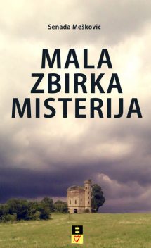 Mala zbirka misterija, Senada Mešković