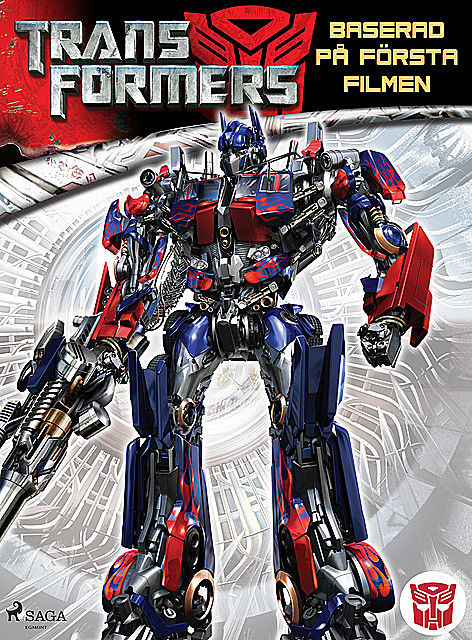 Transformers 1 – Baserad på första filmen, S.G. Wilkens