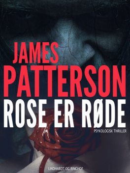 Roser er røde, James Patterson