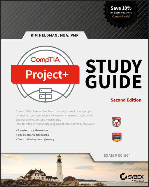 CompTIA Project+ Study Guide, Kim Heldman