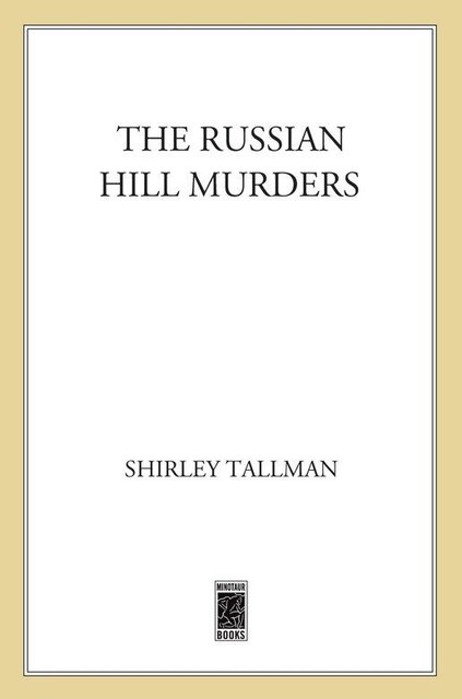 The Russian Hill Murders, Shirley Tallman