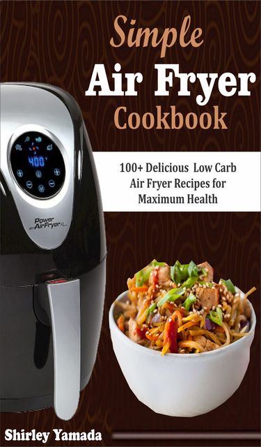 Ketogenic Air Fryer Cookbook, Parker Faye