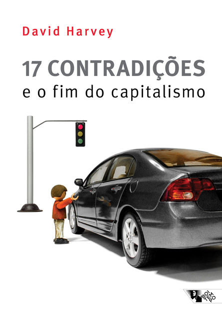 17 contradições e o fim do capitalismo, David Harvey