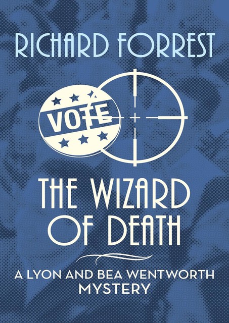 The Wizard of Death, Richard Forrest