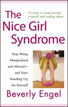 The Nice Girl Syndrome, Beverly Engel