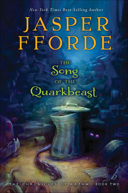The Song of the Quarkbeast, Jasper Fforde