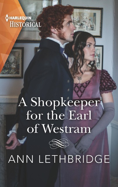 A Shopkeeper for the Earl of Westram, Ann Lethbridge