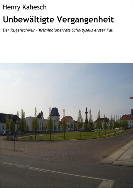 Unbewältigte Vergangenheit, Henry Kahesch